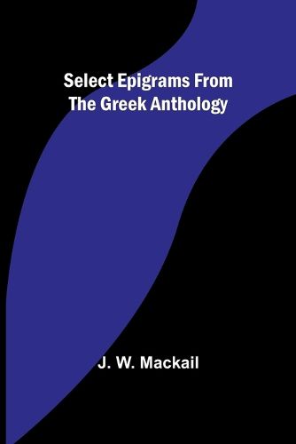 Select Epigrams from the Greek Anthology