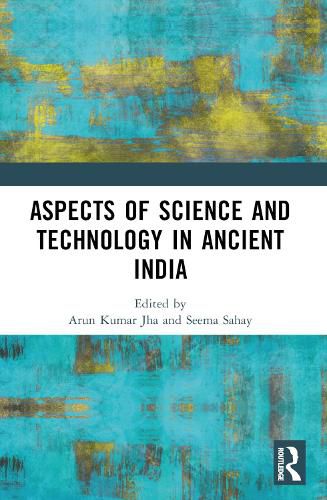 Cover image for Aspects of Science and Technology in Ancient India