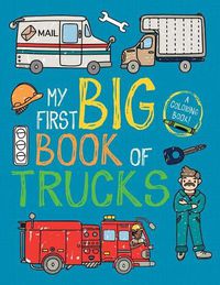 Cover image for My First Big Book of Trucks