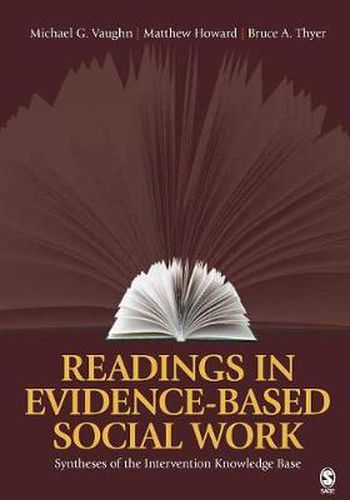 Readings in Evidence-Based Social Work: Syntheses of the Intervention Knowledge Base