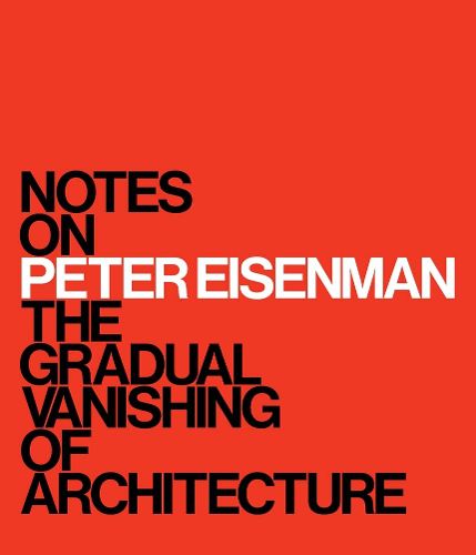 Notes on Peter Eisenman