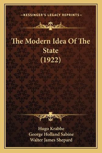 The Modern Idea of the State (1922)