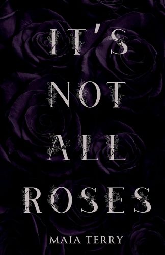 Cover image for It's Not All Roses