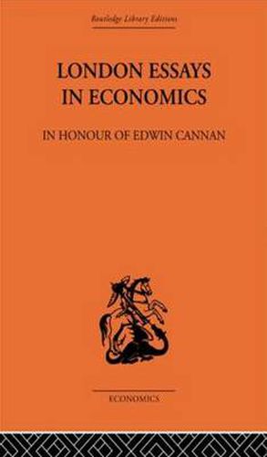 Cover image for London Essays in Economics: In Honour of Edwin Cannan