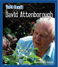 Cover image for Info Buzz: Famous People David Attenborough