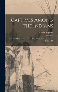 Cover image for Captives Among the Indians