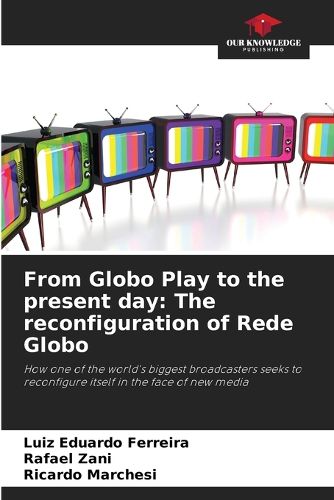 Cover image for From Globo Play to the present day