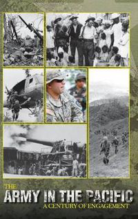 Cover image for The Army in the Pacific: A Century of Engagement