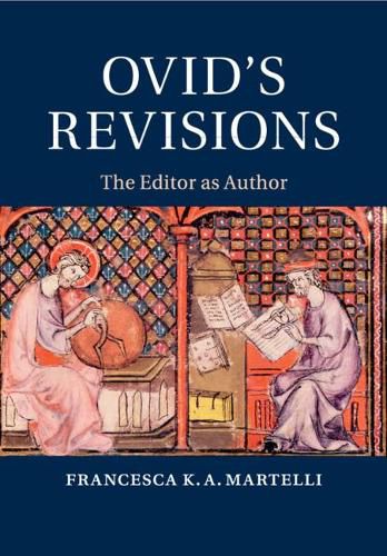 Cover image for Ovid's Revisions: The Editor as Author