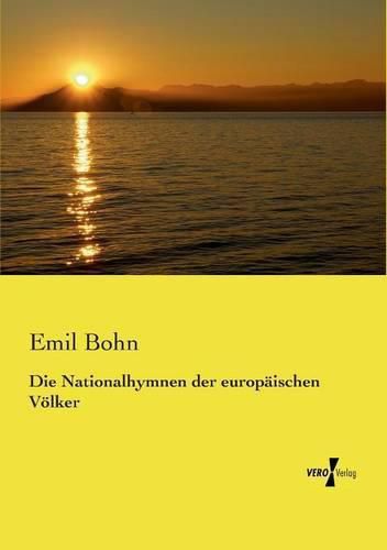 Cover image for Die Nationalhymnen der europaischen Voelker