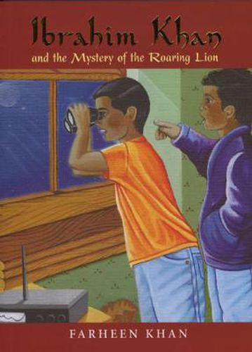 Cover image for Ibrahim Khan and the Mystery of the Roaring Lion