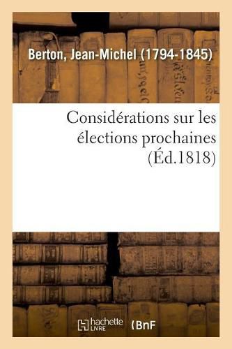 Considerations Sur Les Elections Prochaines