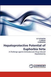 Cover image for Hepatoprotective Potential of Euphorbia Hirta