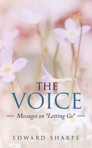 The Voice: Messages on Letting Go