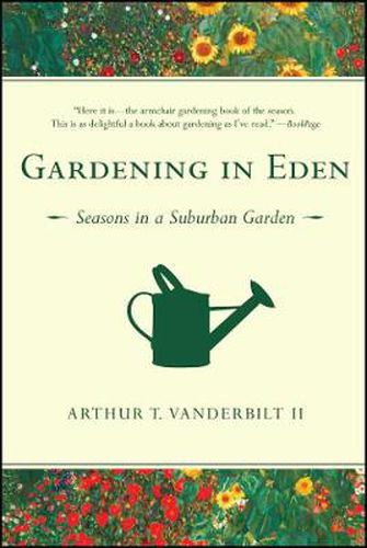 Cover image for Gardening in Eden: Seasons in a Suburban Garden