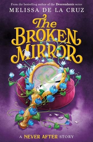 Cover image for Never After: The Broken Mirror