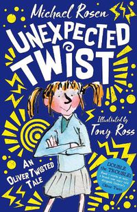Cover image for Unexpected Twist: An Oliver Twisted Tale