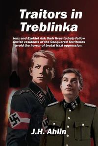 Cover image for Traitors in Treblinka: A Jenz Ramsgrund Novel