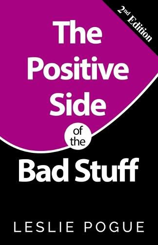 The Positive Side of the Bad Stuff