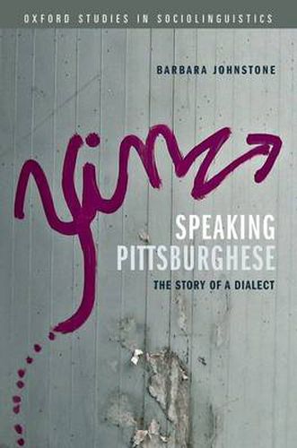 Cover image for Speaking Pittsburghese: The Story of a Dialect