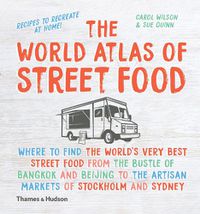 Cover image for The World Atlas of Street Food