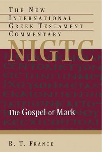 Cover image for The Gospel of Mark: New International Commentary on the Greek Testament
