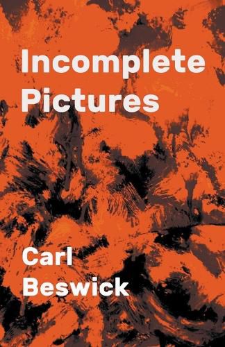 Cover image for Incomplete Pictures