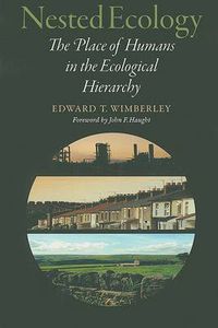 Cover image for Nested Ecology: The Place of Humans in the Ecological Hierarchy