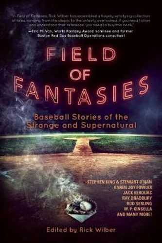 Cover image for Field of Fantasies: Baseball Stories of the Strange and Supernatural