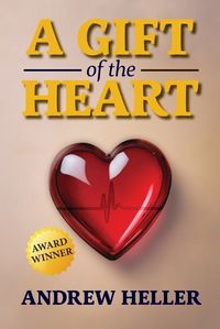 Cover image for A Gift of the Heart - 2024 Edition