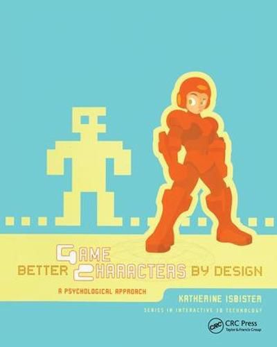 Cover image for Better Game Characters by Design: A Psychological Approach