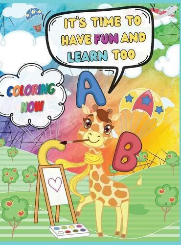 Trace A-Z Workbook: It's time to have fun and learn too: Coloring Now!