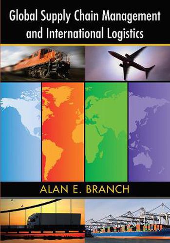 Cover image for Global Supply Chain Management and International Logistics