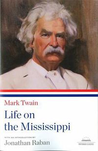 Cover image for Life on the Mississippi: A Library of America Paperback Classic