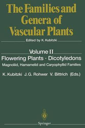 Cover image for Flowering Plants * Dicotyledons: Magnoliid, Hamamelid and Caryophyllid Families