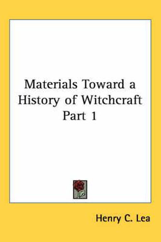 Cover image for Materials Toward a History of Witchcraft Part 1