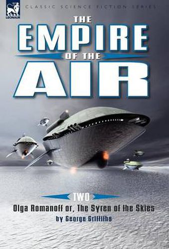 Cover image for The Empire of the Air: 2-Olga Romanoff Or, the Syren of the Skies