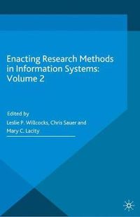 Cover image for Enacting Research Methods in Information Systems: Volume 2