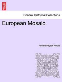 Cover image for European Mosaic.