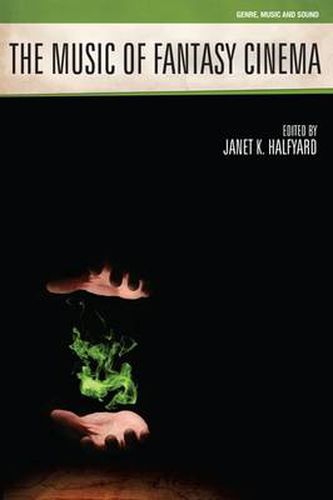 Cover image for The Music of Fantasy Cinema