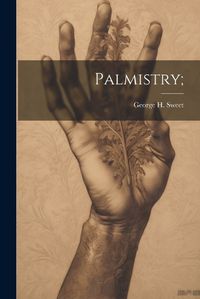 Cover image for Palmistry;