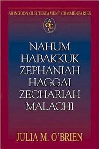 Cover image for Nahum, Habakkuk, Zephaniah, Haggai, Zechariah, Malachi