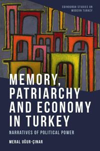 Cover image for Memory, Patriarchy and Economy in Turkey