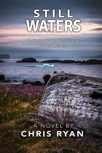 Cover image for Still Waters: An Outport Newfoundland Murder Mystery