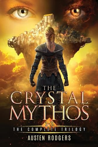 Cover image for The Crystal Mythos (Complete Trilogy Edition)