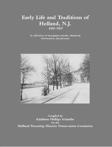 Cover image for Early Life and Traditions of Holland, N.J. 1903-1907