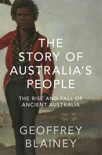 Cover image for The Story of Australia's People: Volume 1
