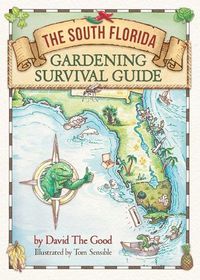 Cover image for The South Florida Gardening Survival Guide