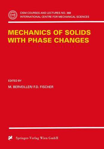 Cover image for Mechanics of Solids with Phase Changes