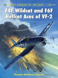 Cover image for F4F Wildcat and F6F Hellcat Aces of VF-2